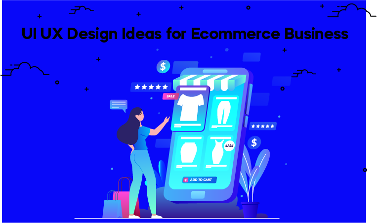 UI UX Design Ideas for E-commerce Business